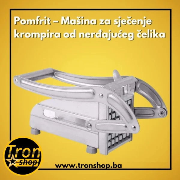 Pomfrit – Mašina za sječenje krompira od nerđajućeg čelika
