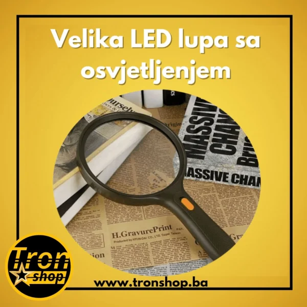Velika LED lupa sa osvjetljenjem