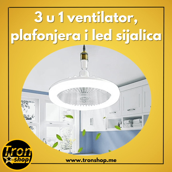 3 u 1 ventilator, plafonjera i led sijalica