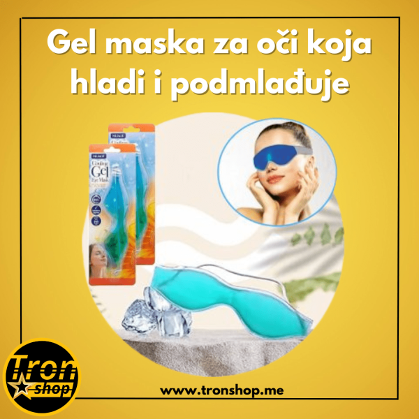 Gel maska za oči koja hladi i podmlađuje